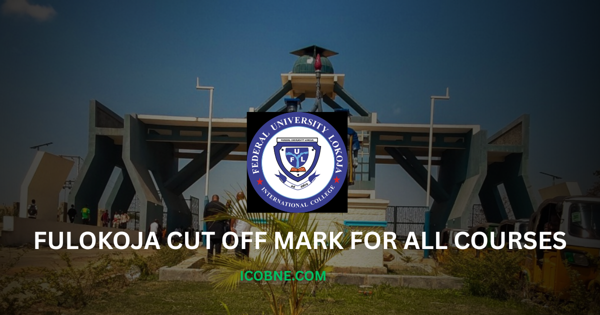FULOKOJA Cut Off Mark For Admission