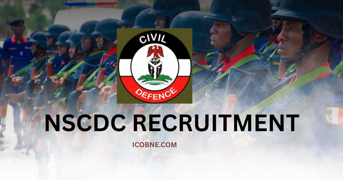 How To Apply For NSCDC Recruitment